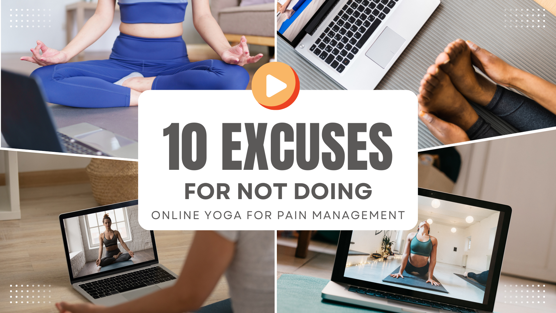 10 Common Excuses People Make About Online Yoga for Pain Relief (and Why They’re Holding You Back)