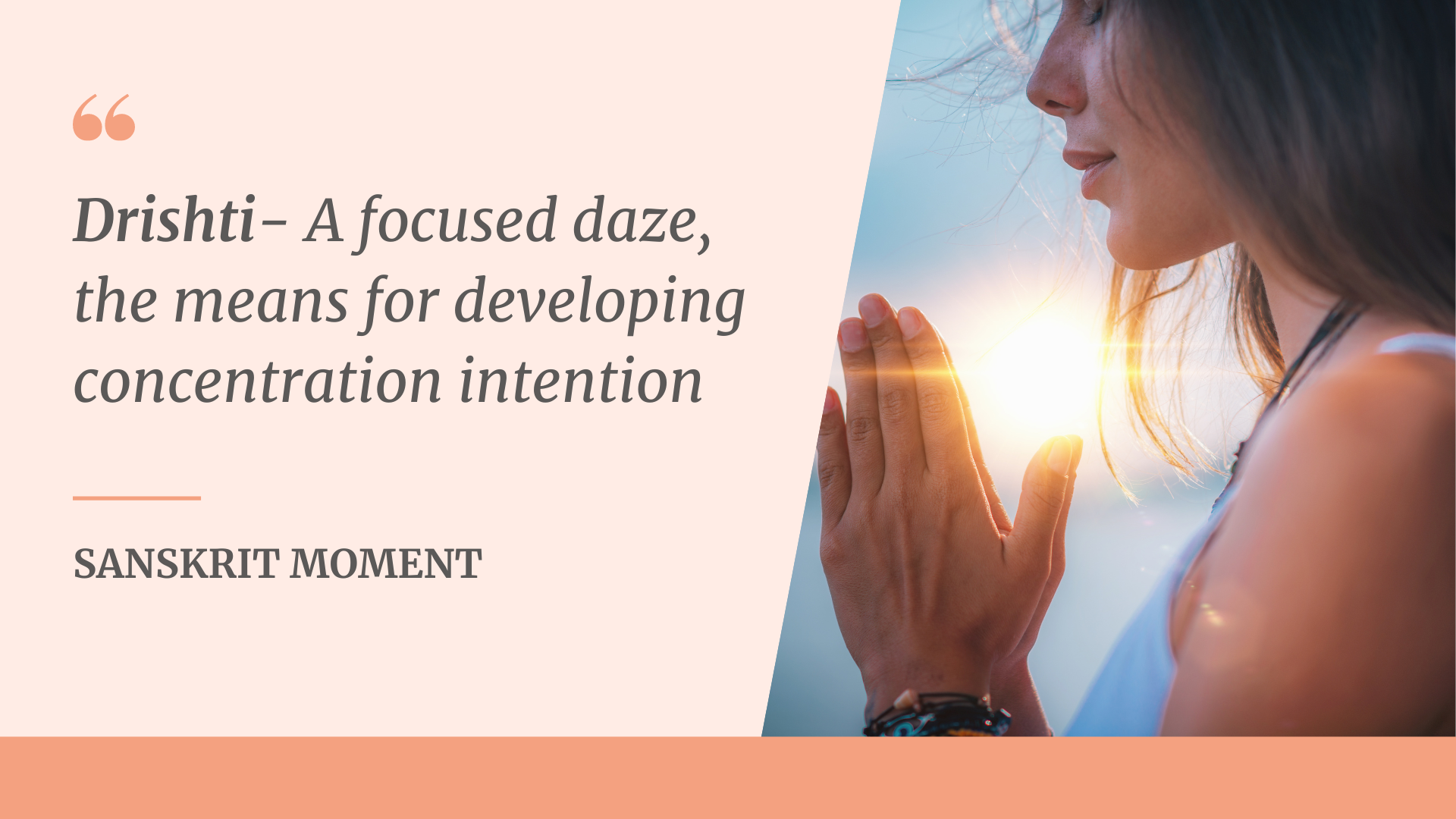 Drishti- How to Focus Your Spiritual Eye